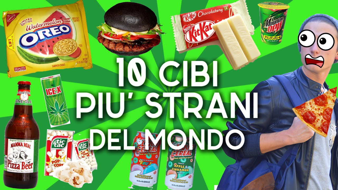 10 CIBI PIU’ STRANI DEL MONDO